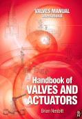 Handbook of valves and actuators - First edition June 2007
