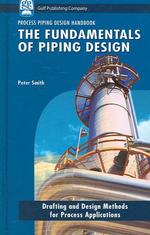 The Fundamentals of Piping Design -  April 2007