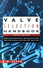 Valve Selection Handbook, 4th edition - december 1998